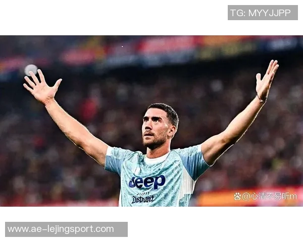 尤文图斯计划续约弗拉霍维奇年薪500万至600万球员要求签字费